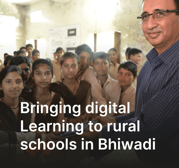 The Trace of Revolutionary Digital Learning in Bhiwadi Rajasthan