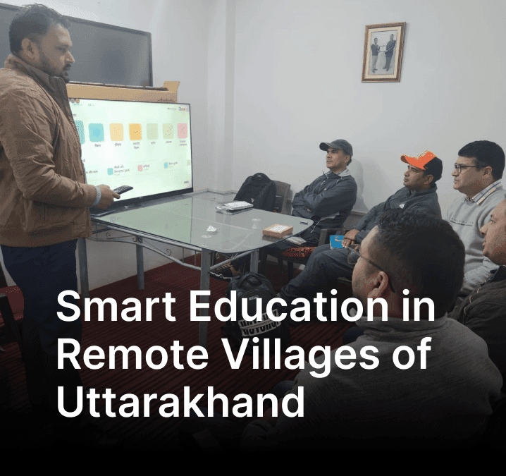 iPrep Digital Class Brings Smart Education to Remote Villages in Uttarakhand
