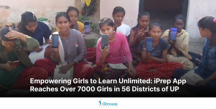 iPrep by iDream education empowering girls in UP