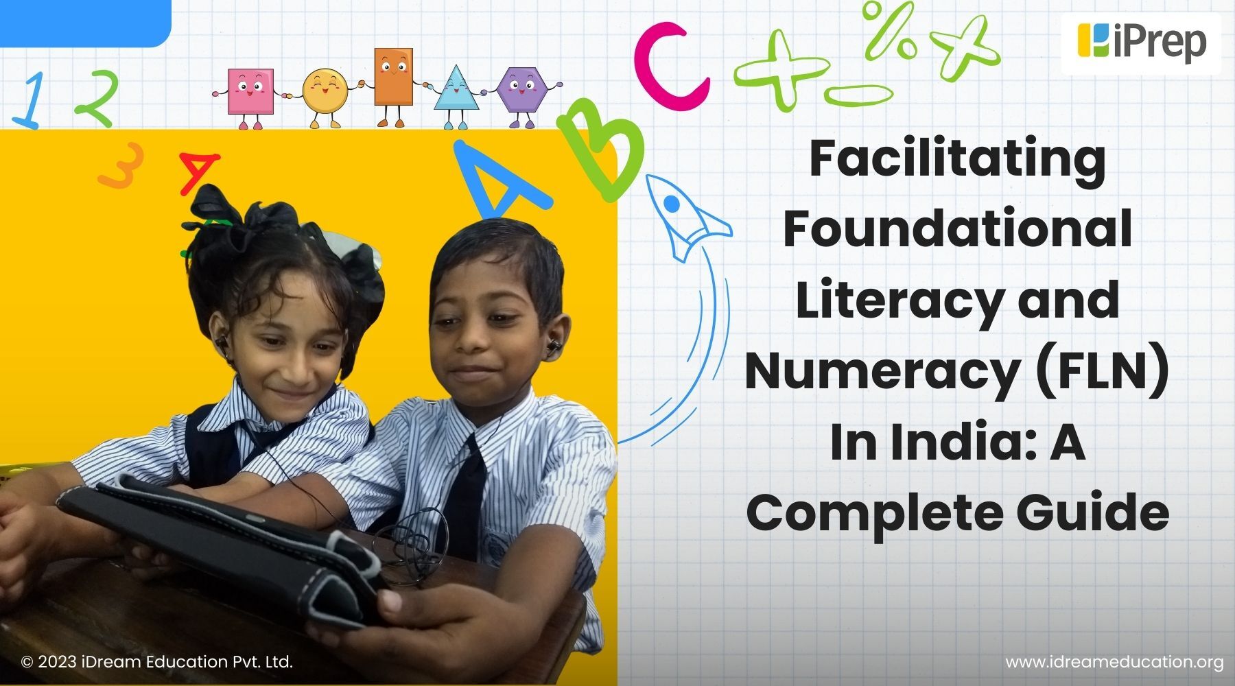 a visual depicting how iPrep’s Digital Learning Platform Can Facilitate Foundational Literacy and Numeracy in India