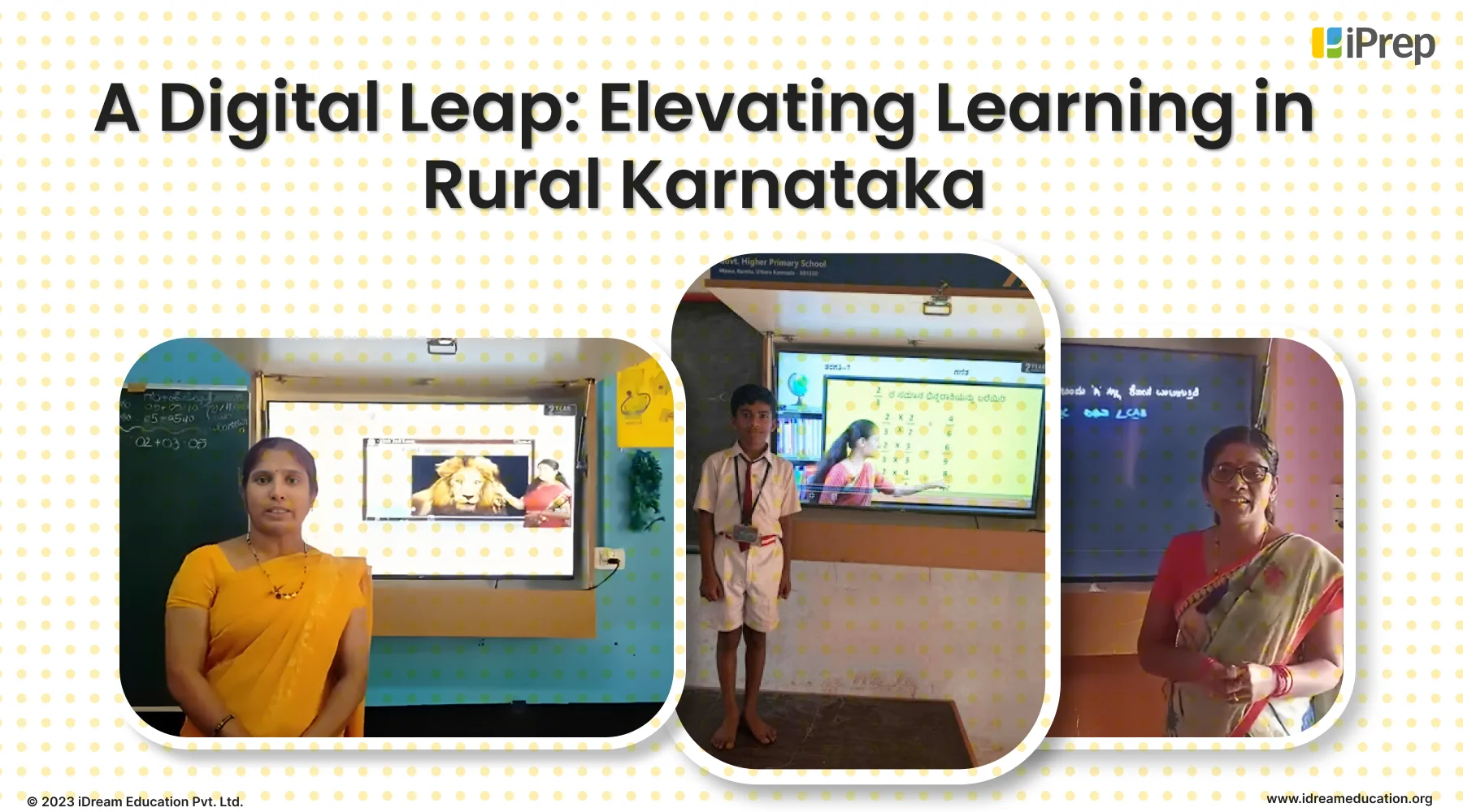 A visual of our smart class solution - the iPrep Digital Class elevating digital learning in rural Karnataka