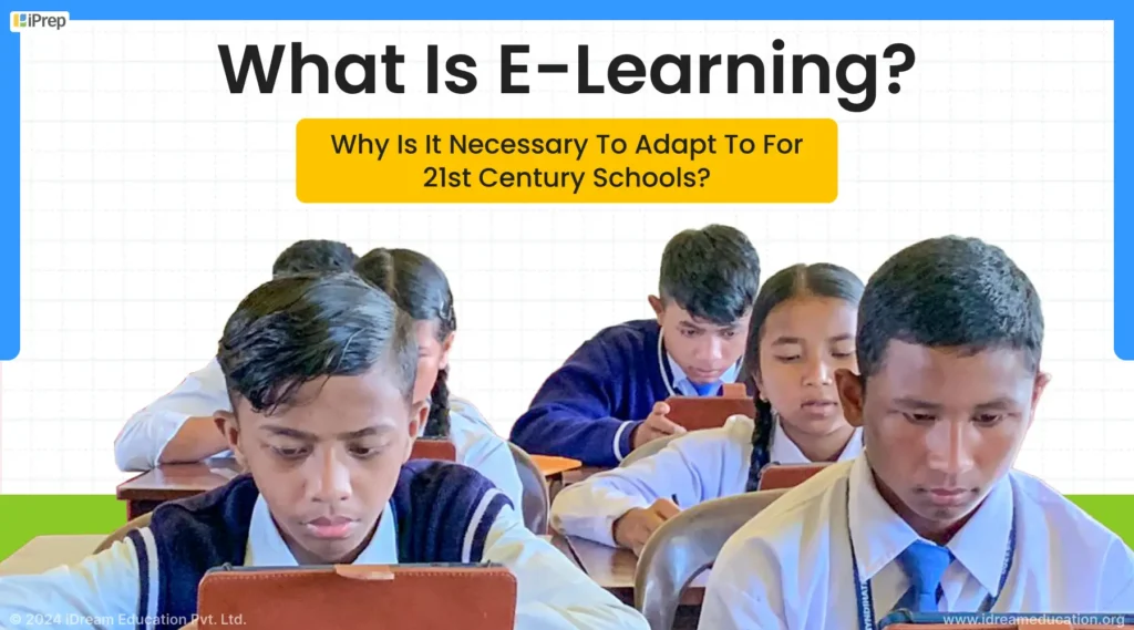 An image asking the question of the hour- What is E-Learning and why is it necessary for schools?