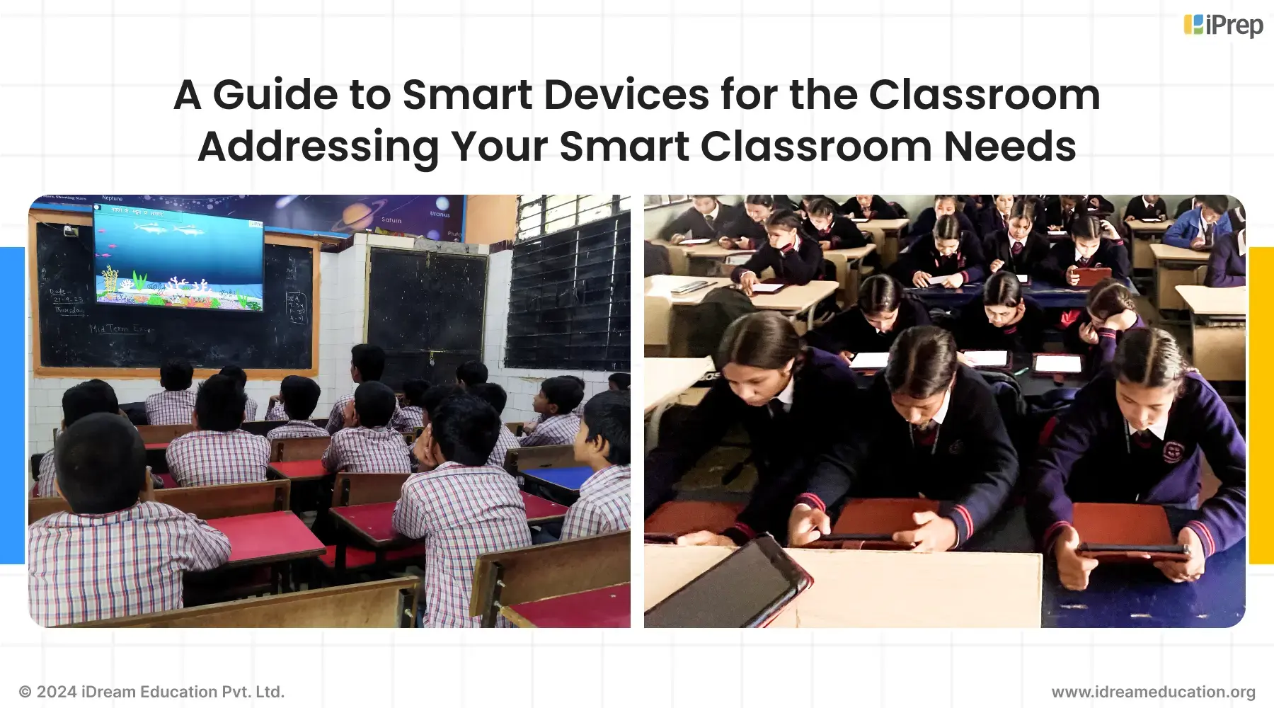 An array of smart devices for classroom needs by iDream Education, including interactive flat panels, smart tv, educational tablet, pal and educational software