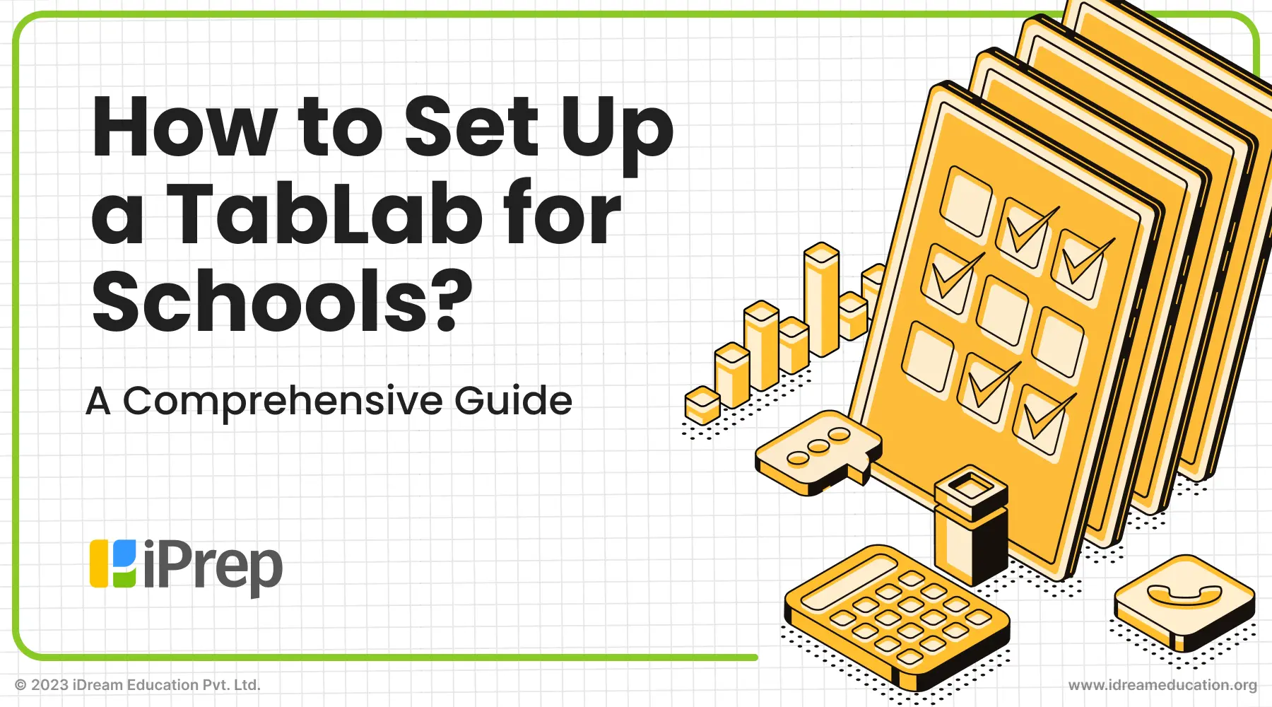 Cover image for the blog 'Learn How to Set Up a TabLab for Schools from iDream Education' featuring an educational technology setup with tablets
