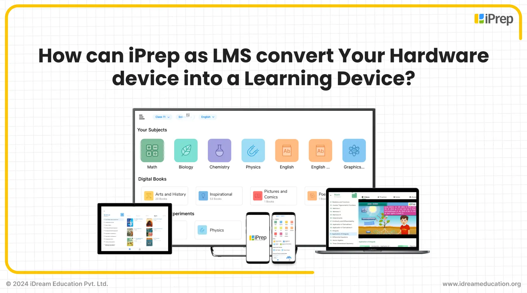A collage of various devices, including a smart class, laptop, tablet, and smartphone, showcasing a learning management system that can convert your hardware device into a learning device