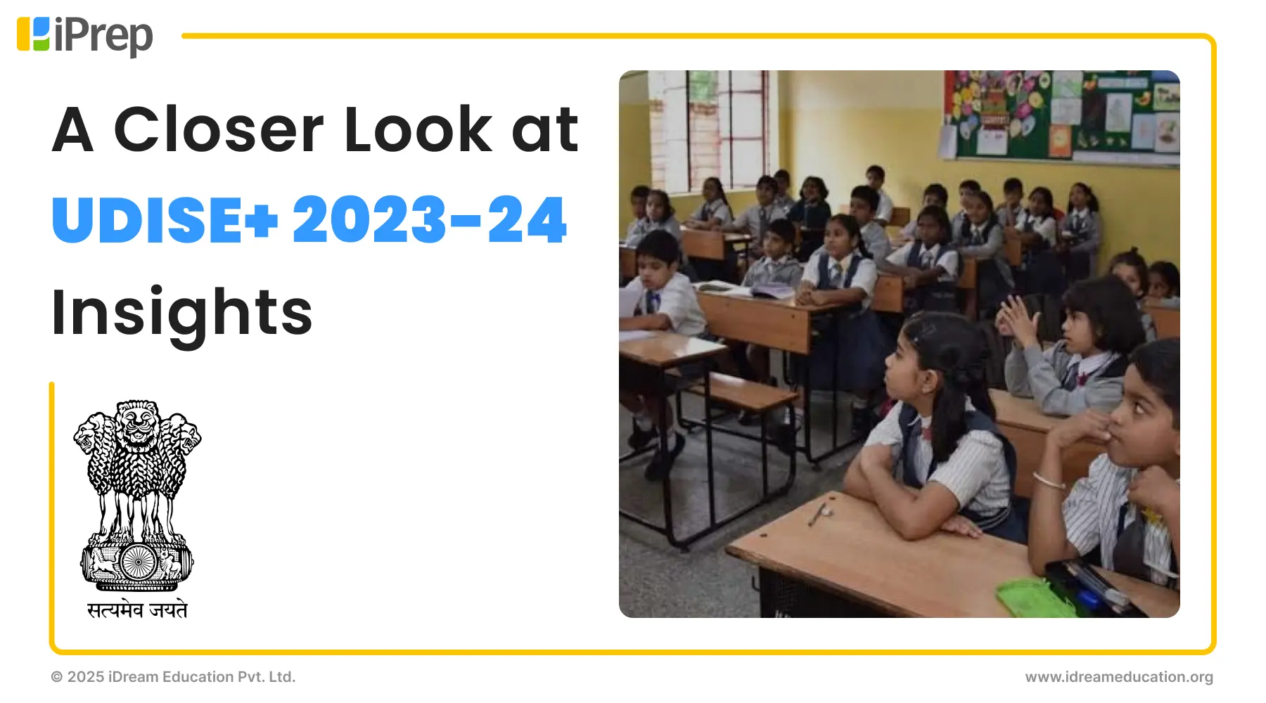 Cover image of iDream Education Blog highlighting the School Infrastructure Report 2023-24 by the Unified District Information System for Education Plus (UDISE+).