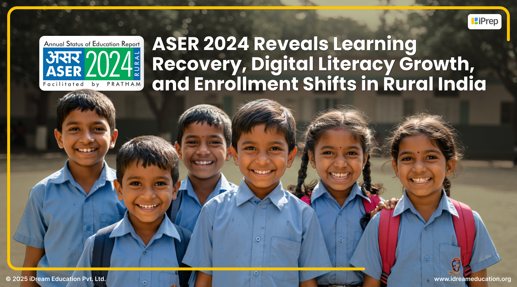 Cover image of the blog guiding you to key findings from ASER 2024, presented by iDream Education