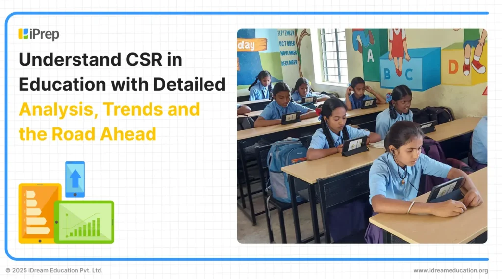 Cover image of a blog providing key insights on CSR in education, highlighting progress, interventions, and impactful CSR projects