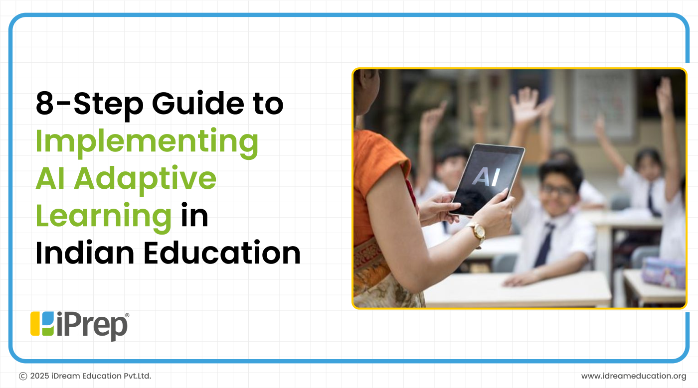 8-Step Guide to Implementing AI Adaptive Learning in Indian Education