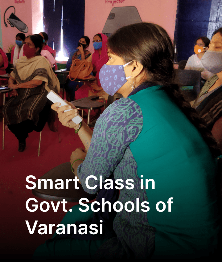 Smart class in schools of varanasi, UP