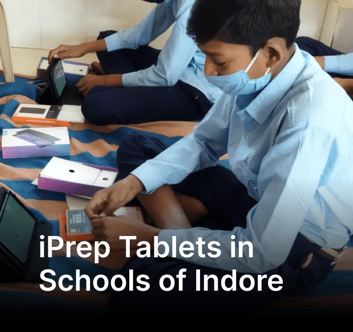 iPrep Learning tablets for digital education in Indore, MP by iDream Education