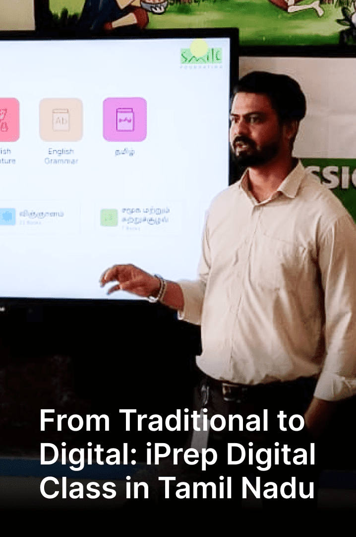 Traditional-to-Digital-iPrep Digital Class Smart Class in Kanchipuram