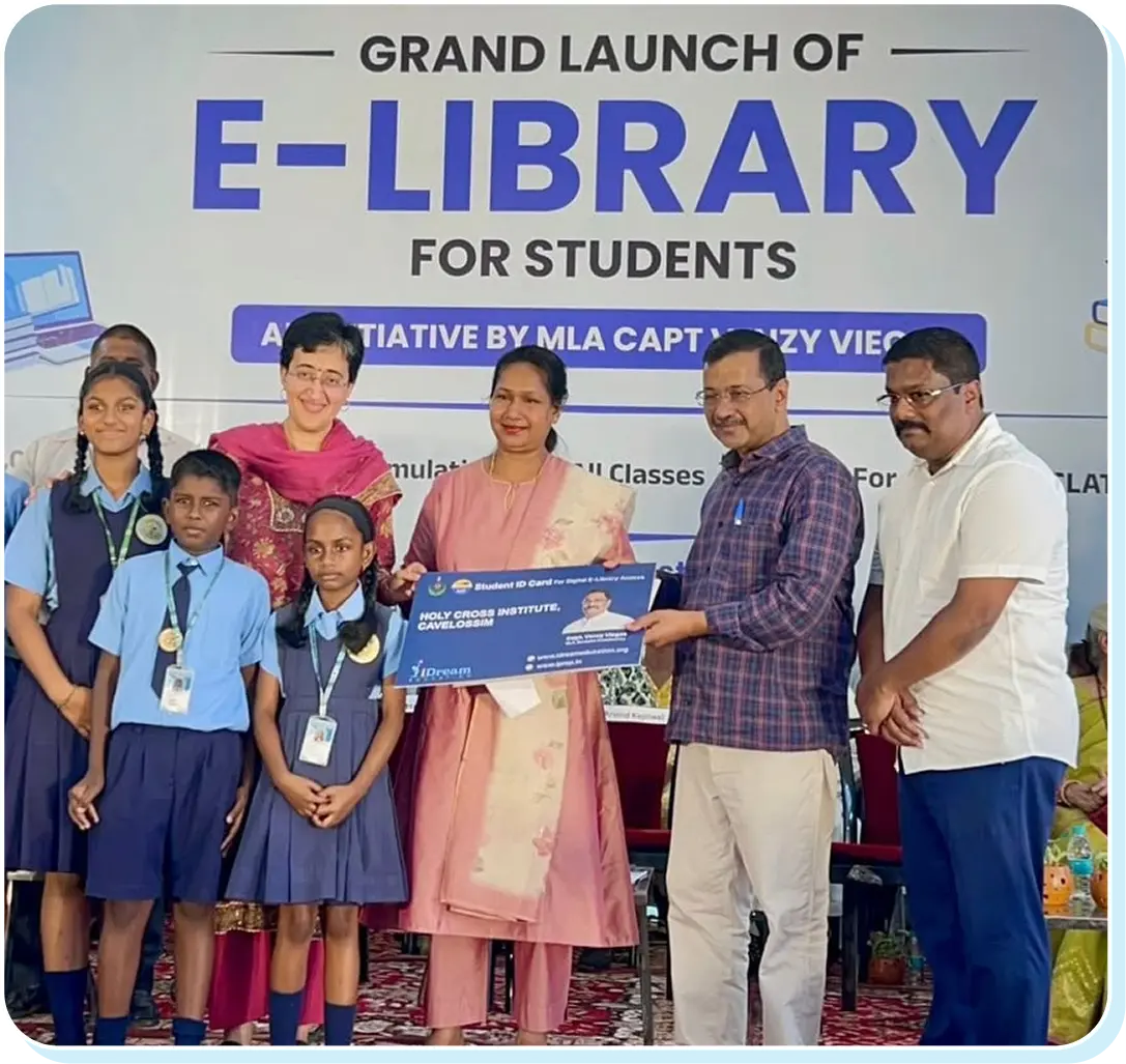 Advanced e-Library in Benaulim | Digital Library platform Arvind Kejriwal launches the Advanced e-Library in Benaulim, Goa, powered by iDream Education’s iPrep Digital Library platform