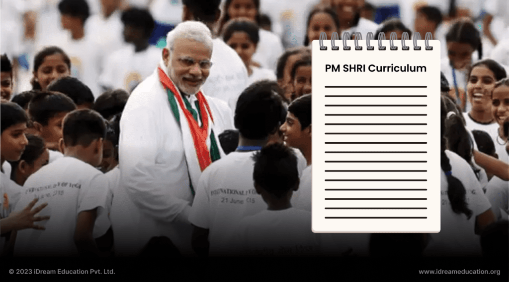 The Curriculum For Schools Under PM SHRI Yojana