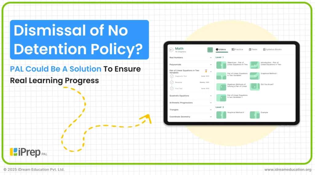 iPrep PAL solution by iDream Education displayed on a screen, showcasing a personalized adaptive learning approach designed to help students bridge learning gaps  and could be a potential solution for students after revocation of the No Detention Policy