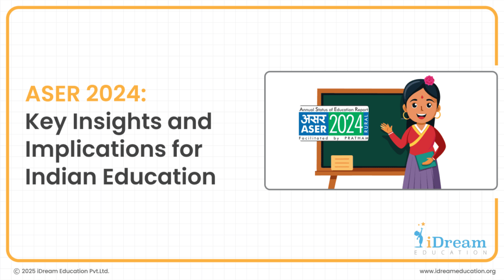 ASER 2024_ Key Insights and Implications for Indian Education