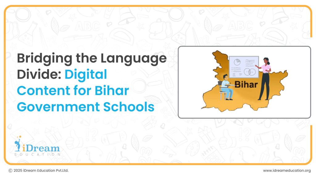 Bridging the Language Divide: Digital Content for Bihar Government Schools