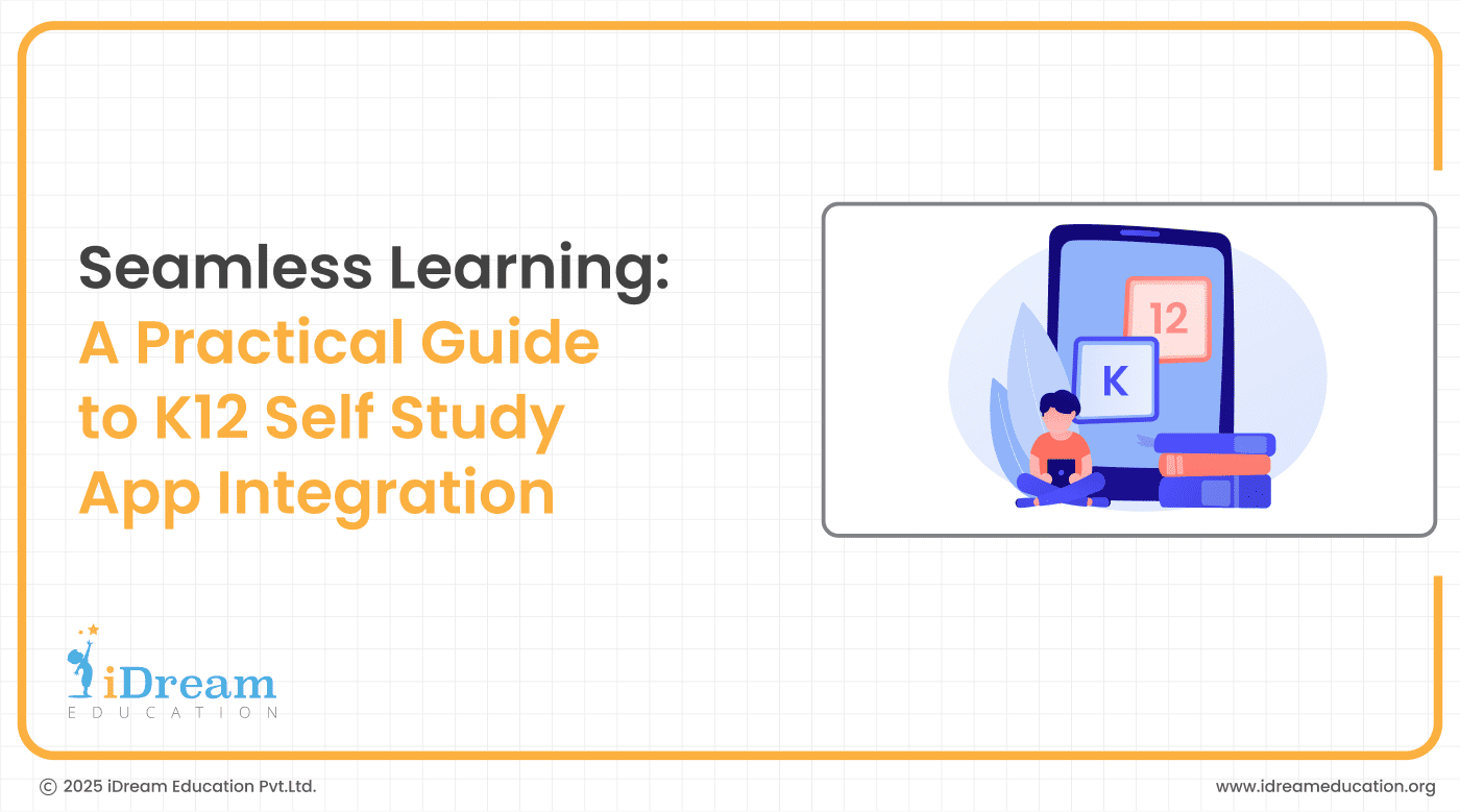 Guide to K12 Self Study App Integration