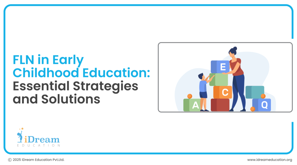 The Power of Early Childhood Education in Building Foundational Literacy and Numeracy