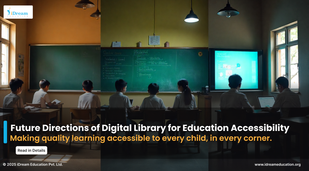 Future Directions of Digital Library for Education Accessibility for All