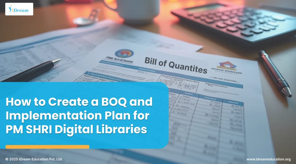 BOQ for PM SHRI: Planning and Implementing Digital Libraries