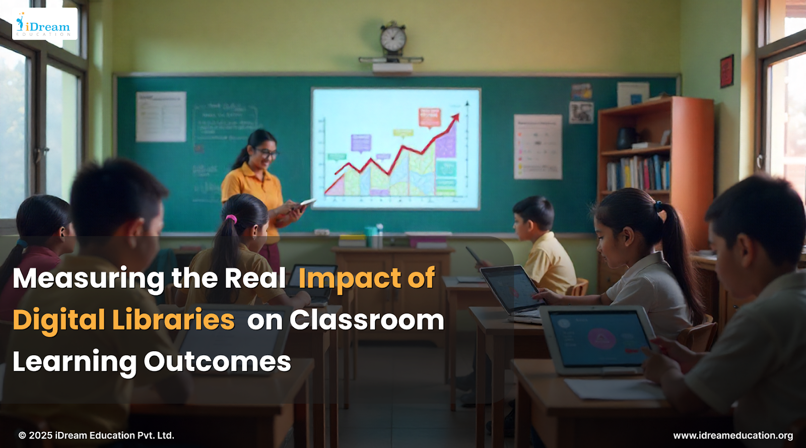 Impact of Digital Libraries on Classroom Engagement and Learning - iDream Education