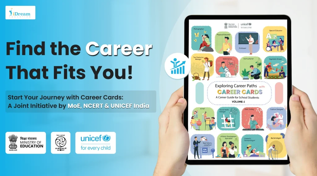 Explore Career Path with Career Cards: MoE, NCERT & UNICEF India’s Joint Initiative for School Students