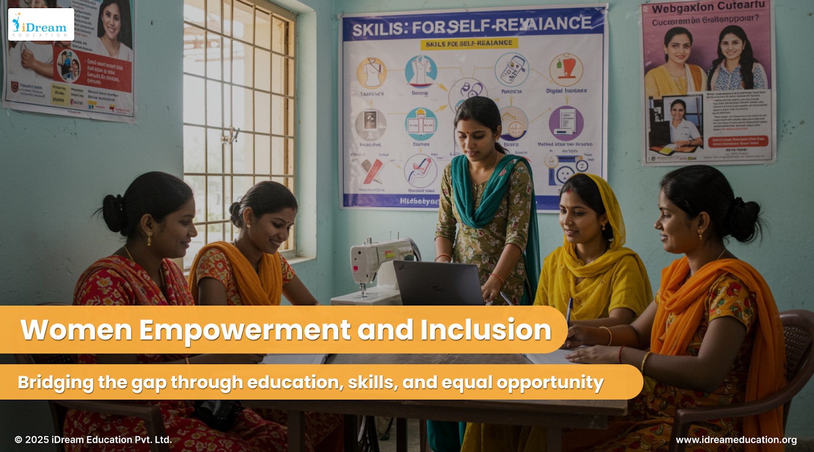 iDream Education - Women Empowerment and Inclusion, Closing the Opportunity Gap