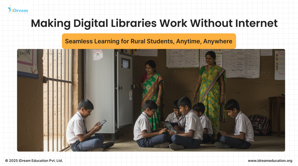 iDream Education - Making Digital Libraries Work Without Internet