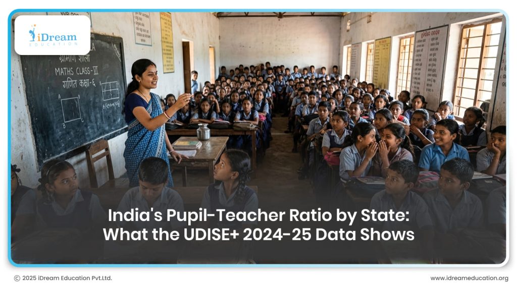 India’s Pupil-Teacher Ratio by State: What the UDISE+ 2024-25 Data Shows