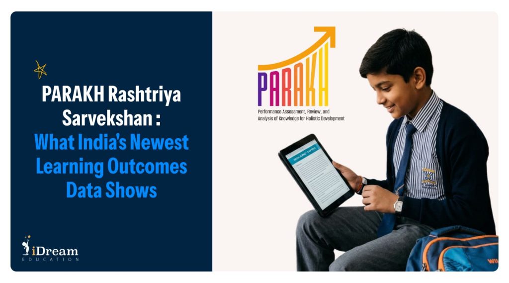 PARAKH Rashtriya Sarvekshan: What India’s Newest Learning Outcomes Data Shows