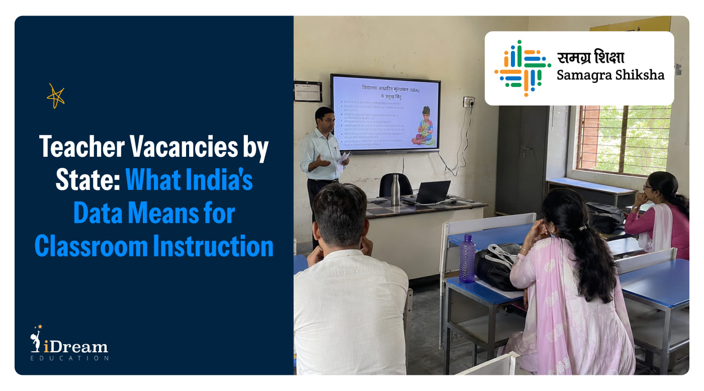 Teacher Vacancies by State - What India's Data Means for Classroom Instruction
