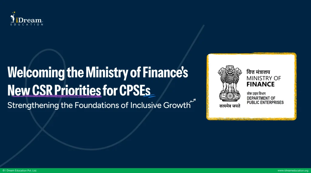 Welcoming the Ministry of Finance’s New CSR Priorities for CPSEs: Strengthening the Foundations of Inclusive Growth